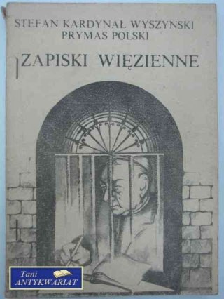 ZAPISKI WIĘZIENNE