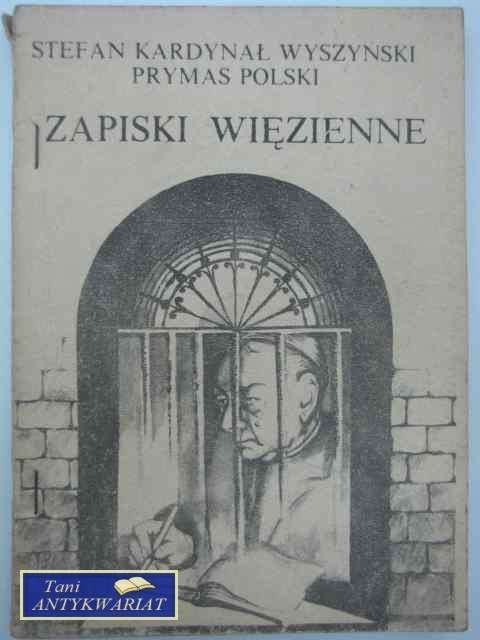 ZAPISKI WIĘZIENNE