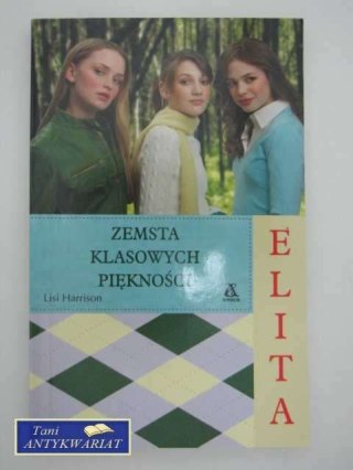 ZEMSTA KLASOWYCH PIĘKNOŚCI