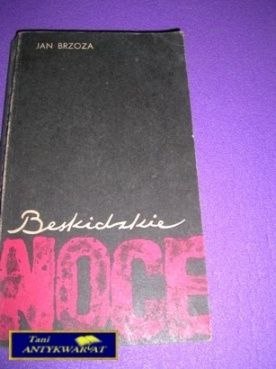 BESKIDZKIE NOCE-J.Brzoza