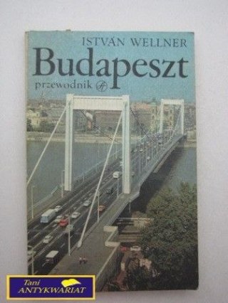 BUDAPESZT PRZEWODNIK I.Wellner