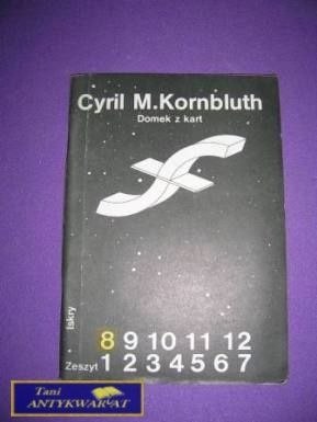 DOMEK Z KART-Cyril M. Kornbluth