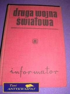 DRUGA WOJNA ŚWIATOWA INFORMATOR