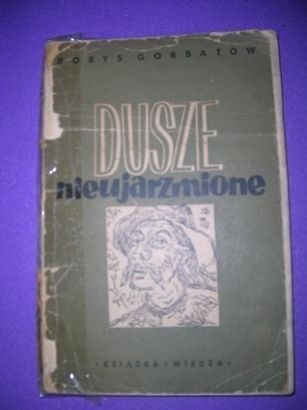 DUSZE NIEUJARZMIONE - B. Gorbatow