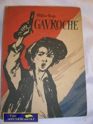 GAVROCHE- WIKTOR HUGO