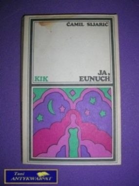 JA, EUNUCH - C. Sijaric