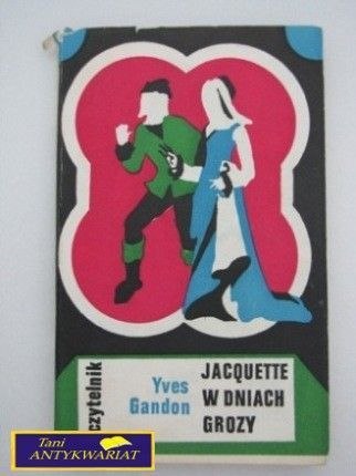 JACQUETTE W DNIACH GROZY- Yves Gandon