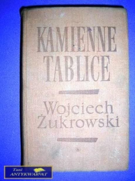 KAMIENNE TABLICE CZ.2-Wojciech Żurkowski