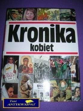 KRONIKA KOBIET-Marian B.Michalik KRONIKA KOBIET-Marian B.Michalik