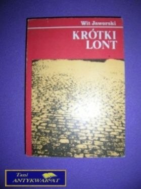 KRÓTKI LONT - Wit Jaworski