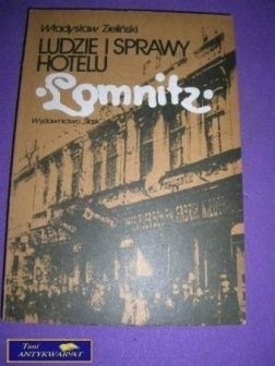 LUDZIE I SPRAWY HOTELU LAMNITZ