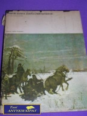 MALARSKI ŻYWOT JÓZEFA CHEŁMOŃSKIEGO