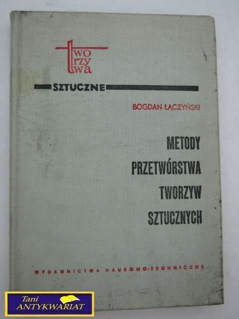 METODY PRZETWÓRSTWA TWORZYW SZTUCZNYCH