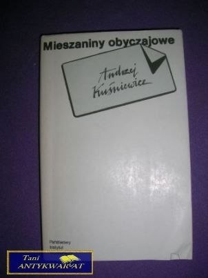 MIESZANINY OBYCZAJOWE-A.Kuśniewicz