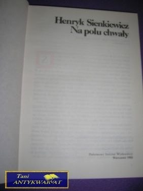NA POLU CHWAŁY-H.Sienkiewicz