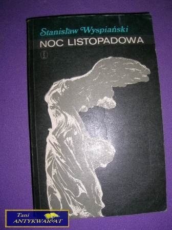 NOC LISTOPADOWA Stanisław Wyspiański