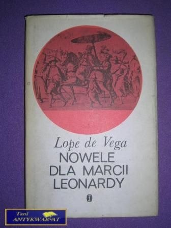 NOWELE DLA MARCII LEONARDY - Lope de Vega