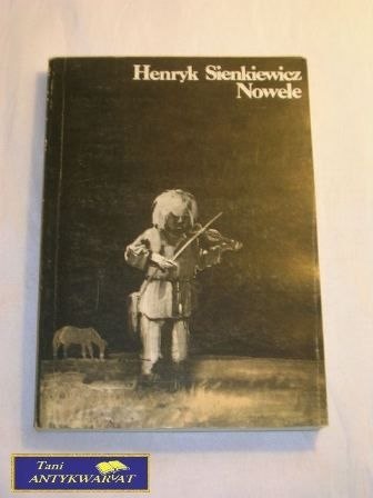 NOWELE Henryk Sienkiewicz