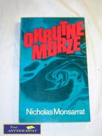 OKRUTNE MORZE Nicholas Monsarrat