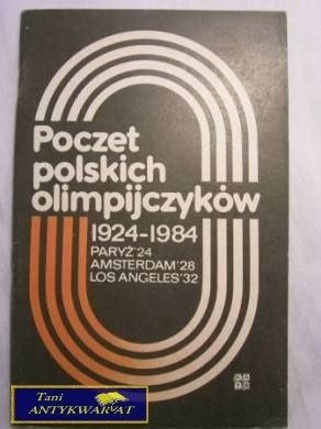 POCZET POLSKICH OLIMPIJCZYKÓW 1924-1984