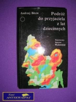 PODRÓŻ DO PRZYJACIELA Z LAT DZIECINNYCH