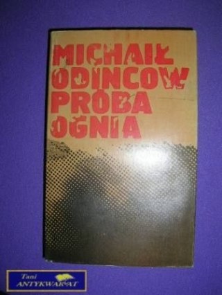 PRÓBA OGNIA - M. Odincow