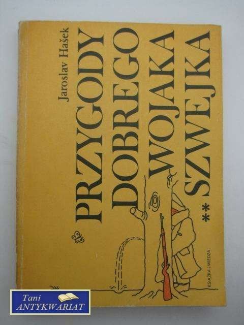 PRZYGODY DOBREGO WOJAKA SZWEJKA Tom 3-4 - J. Hasek