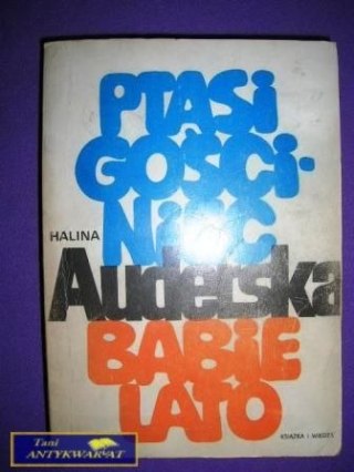 PTASI GOŚCINIEC i BABIE LATO-Halina Auderska
