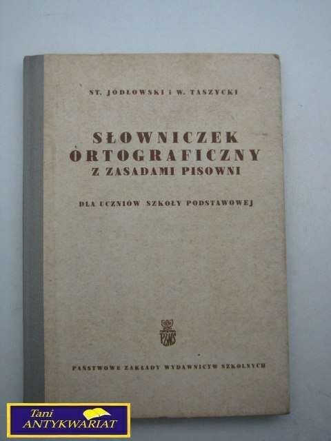 SŁOWNICZEK ORTOGRAFICZNY Z ZASADAMI PISOWNI