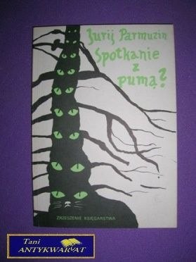 SPOTKANIE Z PUMĄ - Jurij Parmuzin