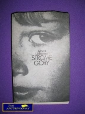 STROME GÓRY - Albert Lichanow