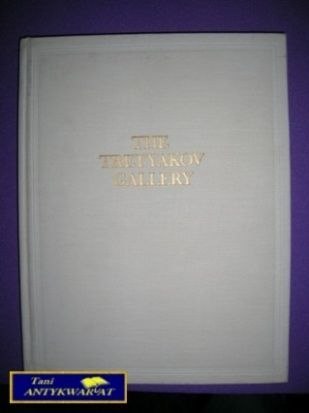 THE TRETYAKOV GALLERY THE TRETYAKOV GALLERY
