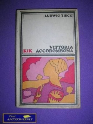 VICTORIA ACCOROMBONA - L. Tieck