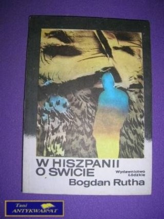 W HISZPANII O ŚWICIE - B. Rutha