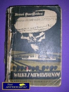 WALKA Z NIEWIDZIALNYM - Henri Queffelec