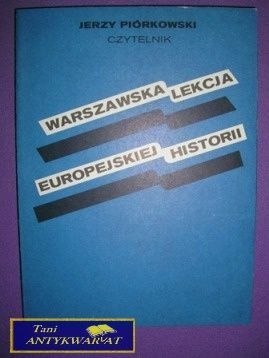 WARSZAWSKA LEKCJA EUROPEJSKIEJ HISTORII