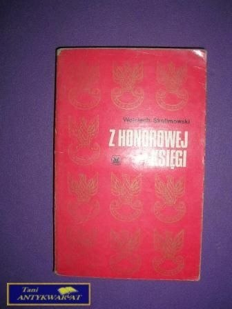Z HONOROWEJ KSIĘGI - Wojciech Skolimowski