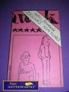 ŻEGNAJ MATURO- Karel Storkan