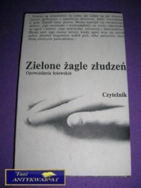 ZIELONE ŻAGLE ZŁUDZEŃ