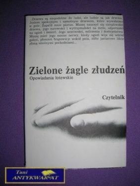 ZIELONE ŻAGLE ZŁUDZEŃ