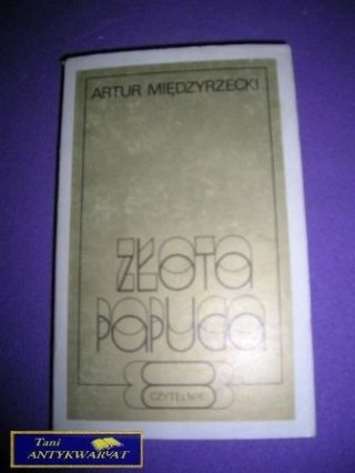 ZŁOTA PAPUGA Artur Międzyrzecki