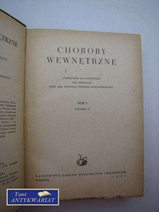 CHOROBY WEWNĘTRZNE - tom I