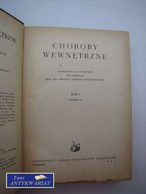 CHOROBY WEWNĘTRZNE - tom I
