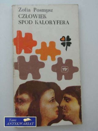 CZŁOWIEK SPOD KALORYFERA