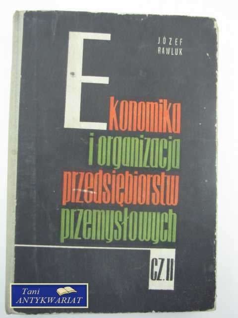 EKONOMIKA I ORGANIZACJA CZ.2 EKONOMIKA I ORGANIZACJA CZ.2