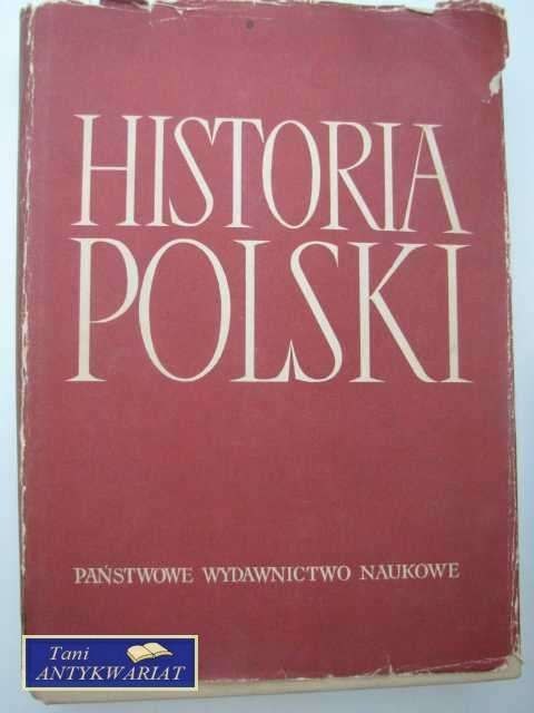 HISTORIA POLSKI TOM 1 DO ROKU 1764