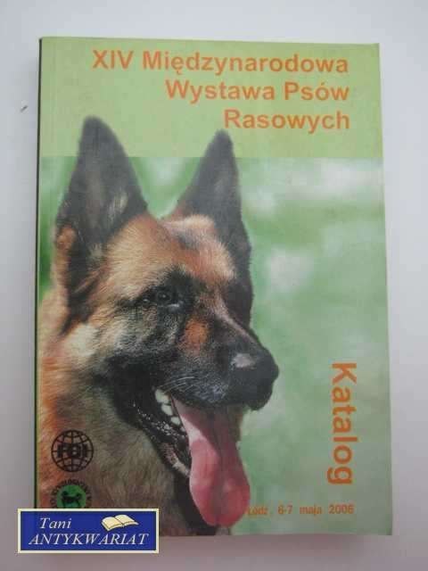 XIV MIĘDZYNARODOWA WYSTAWA PSÓW RASOWYCH