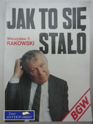 JAK TO SIĘ STAŁO