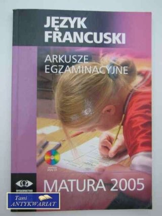 JĘZ FRANCUSKI MATURA 2005