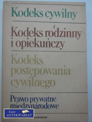 KODEKS CYWILNY, KODEKS RODZINNY I OPIEKUŃCZY